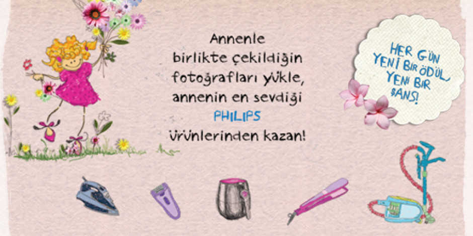 Philips Türkiye’den Anneler Günü’ne Özel Facebook Kampanyası