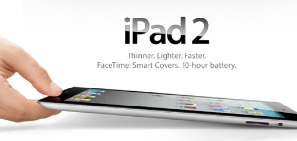iPad 2, 29 Nisan’da Resmî Olarak Türkiye’de