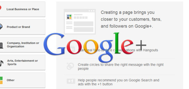 Google+’ın Markalar için Hizmeti Google+ Pages Yayında