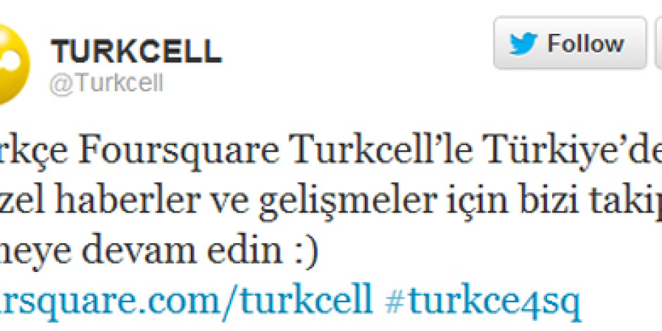 Turkcell, Foursquare’de Rozet Sahibi Olan İlk Türk Şirketi Oldu