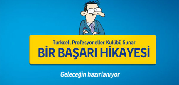 Başarı Hikayeniz Turkcell’in Yeni Projesinde Yazılıyor
