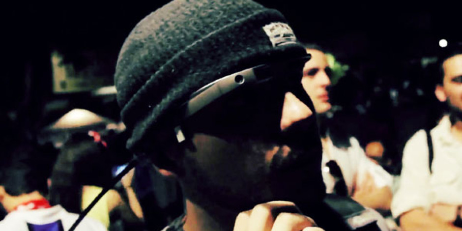Google Glass’ın Kamerasından Gezi Parkı Direnişi