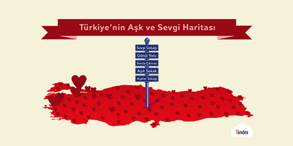 Yandex’ten 14 Şubat’a Özel Türkiye’nin Aşk ve Sevgi Haritası