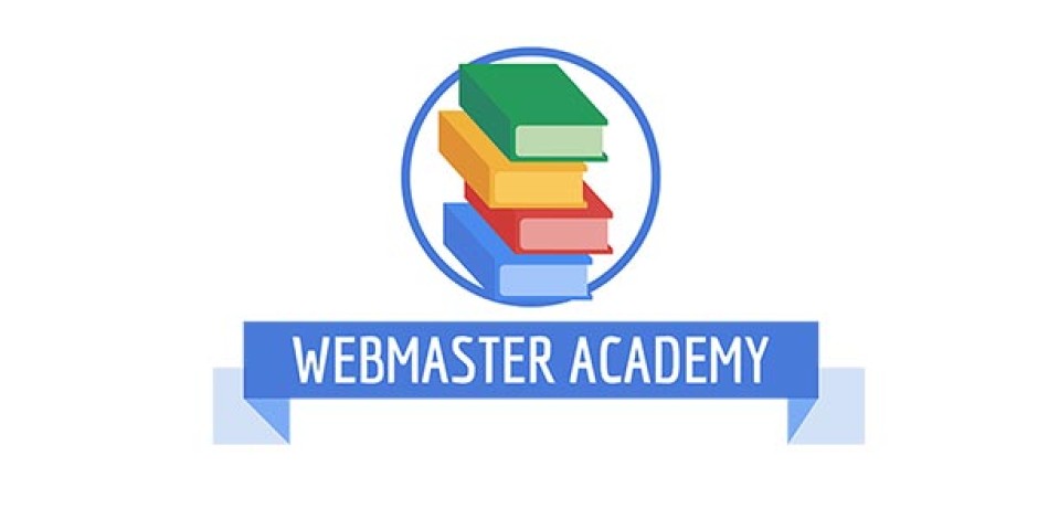 Google, Online Eğitim Programı Webmaster Academy’yi Yeniden Duyurdu