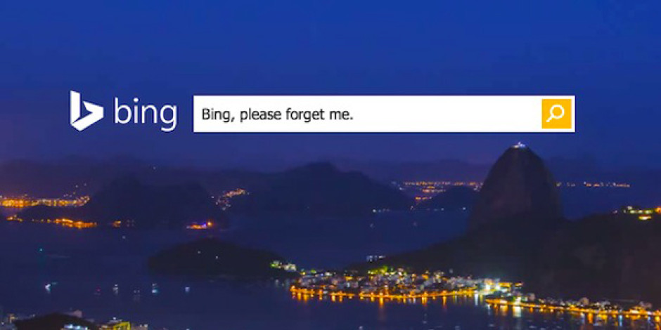 Google’ın ardından Bing de AB’nin unutulma hakkı kararına uydu