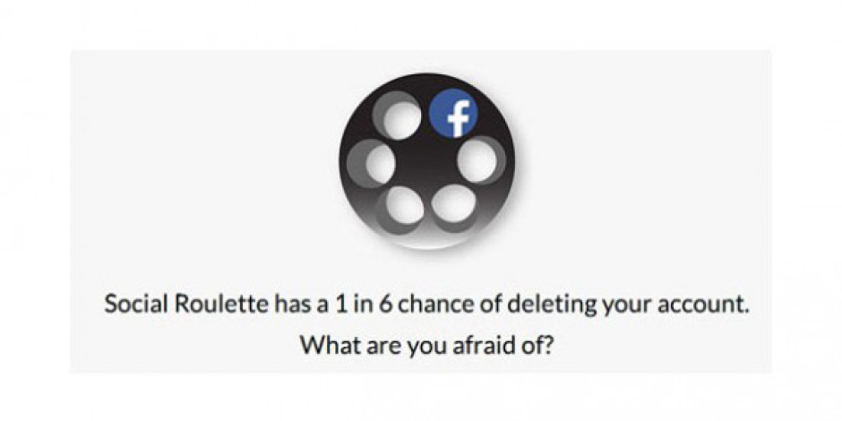 Facebook hesabınızla Rus ruleti oynamaya cesaretiniz var mı?: Social Roulette