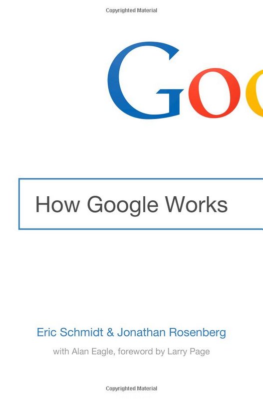 eric-schmidt-and-jonathan-rosenberg-how-google-works